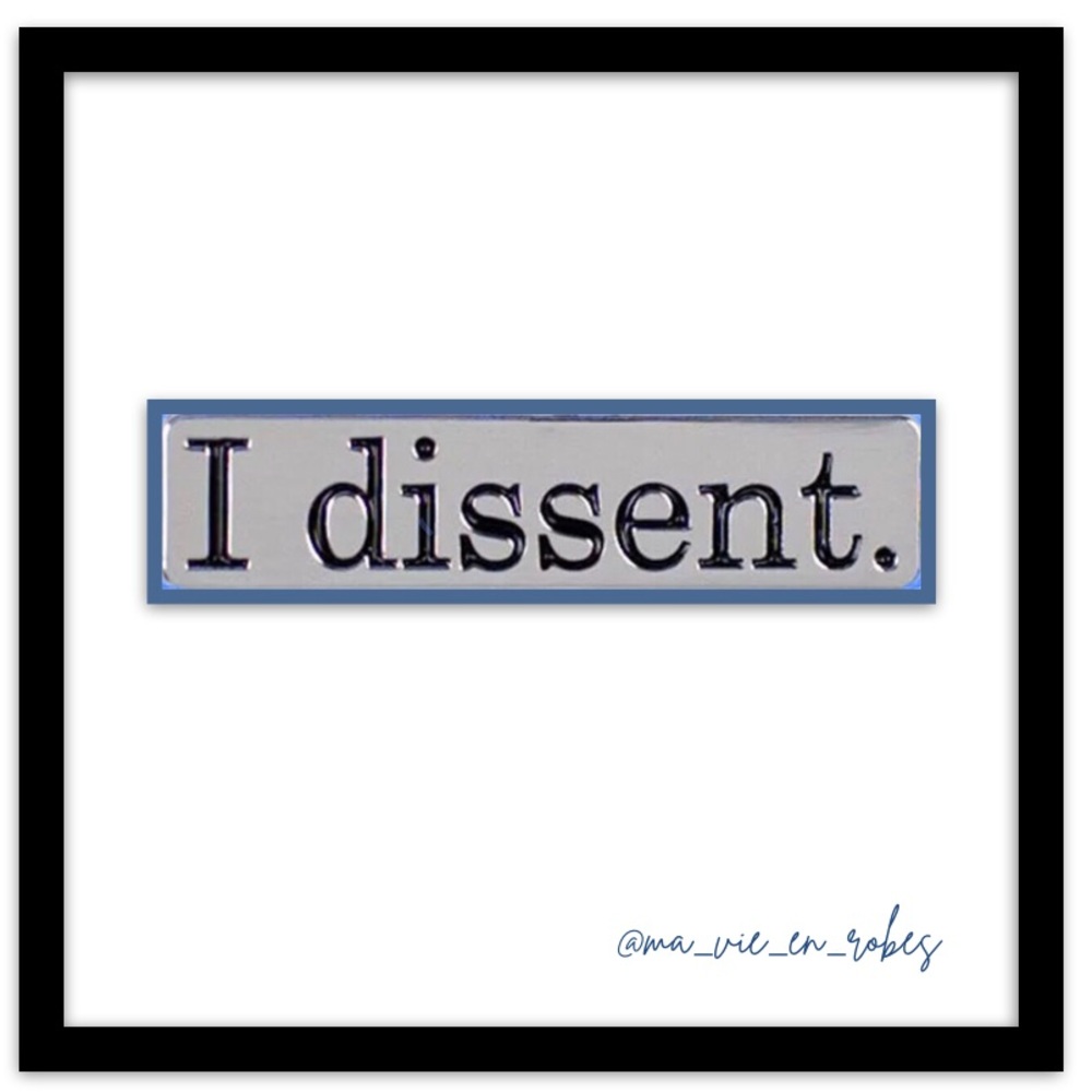 “I DISSENT” Pin & Small Image of Ruth Bader Ginsberg
